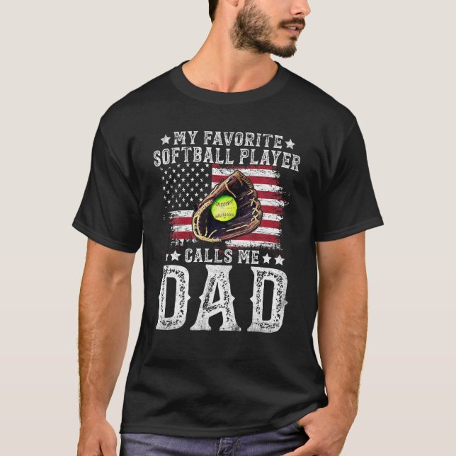 Camiseta Mi jugador favorito de Softball Papá me llama (Anverso)