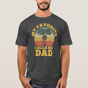 Camiseta Mi jugador favorito de Sousaphone me llama papá Pa