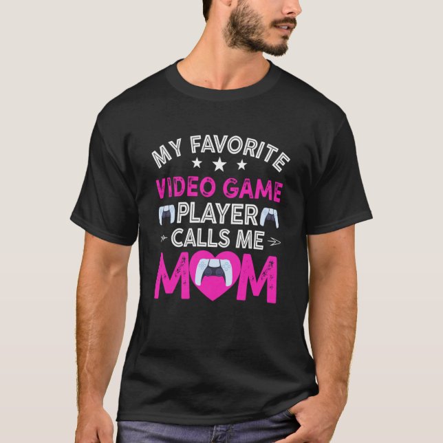 Camiseta Mi jugador favorito de videojuegos me llama mamá m (Anverso)