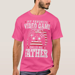 Camiseta Mi jugador favorito de videojuegos me llama padre