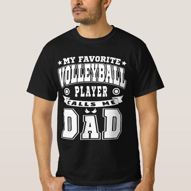 Camiseta Mi jugador favorito de voleibol me llama a papá Te (Anverso)