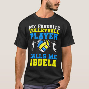 Camiseta Mi jugador favorito de voleibol me llama Abuela Mo