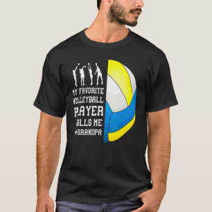 Camiseta Mi jugador favorito de voleibol me llama abuelo