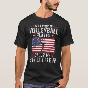 Camiseta Mi jugador favorito de voleibol me llama Brother F