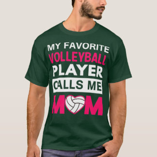 Camiseta Mi jugador favorito de voleibol me llama mamá