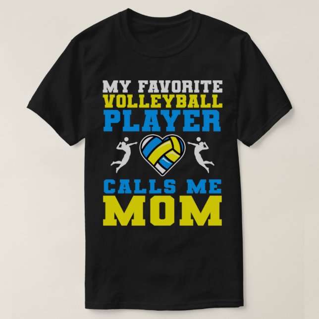 Camiseta Mi jugador favorito de voleibol me llama Mamá3 (Diseño del anverso)