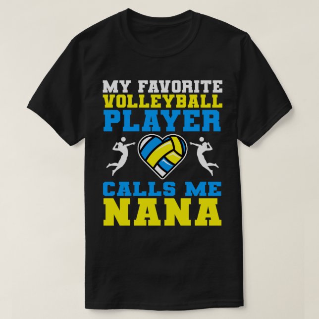 Camiseta Mi jugador favorito de voleibol me llama Nana (Diseño del anverso)
