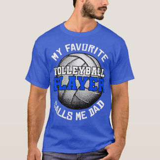 Camiseta Mi jugador favorito de voleibol me llama padres de