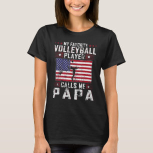 Camiseta Mi jugador favorito de voleibol me llama papá F