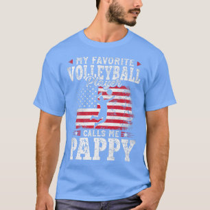 Camiseta Mi jugador favorito de voleibol me llama Pappy Fat