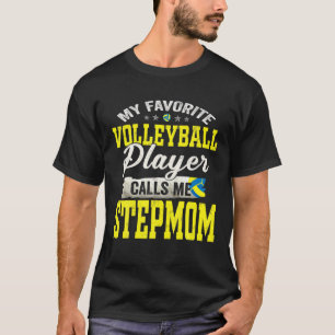 Camiseta Mi jugador favorito de voleibol me llama Stepmom