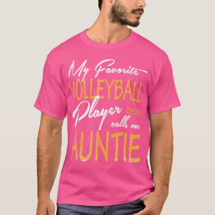 Camiseta Mi jugador favorito de voleibol me llama tía