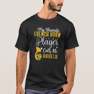 Camiseta Mi jugador favorito del cuerno francés me llama Co