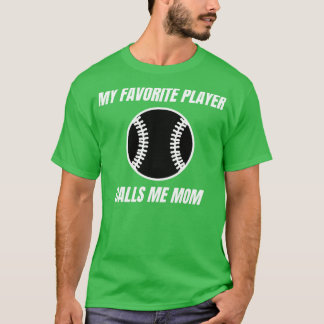 Camiseta Mi jugador favorito me llama a mamá diseño para la