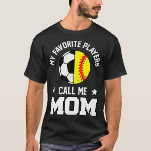Camiseta Mi jugador favorito me llama a MOM Funny MOM 1