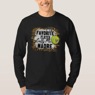 Camiseta Mi jugador favorito me llama madre de tenis madre 