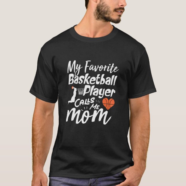 Camiseta Mi jugador favorito me llama mamá Baloncesto (Anverso)