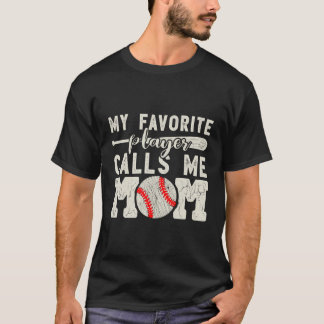 Camiseta Mi jugador favorito me llama mamá Béisbol, ¡ánimo!