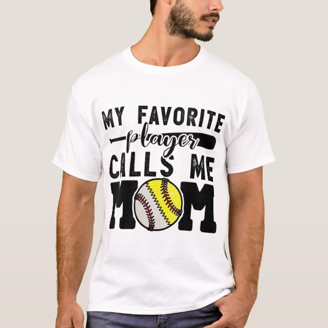 Camiseta Mi jugador favorito me llama mamá Béisbol Softball (Anverso)