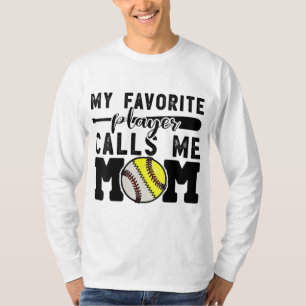 Camiseta Mi jugador favorito me llama mamá Béisbol Softball