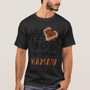 Camiseta Mi jugador favorito me llama Mamaw Football Heart