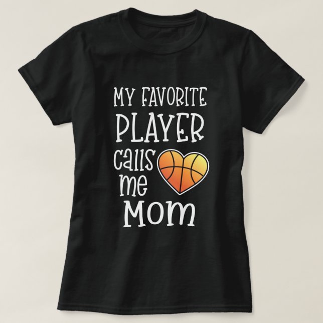Camiseta Mi jugador preferido me llama baloncesto de la (Diseño del anverso)
