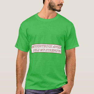 Camiseta Mi justa ira alimenta mi fuerza amigos