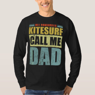 Camiseta Mi Kitesurf favorito me llama D del padre