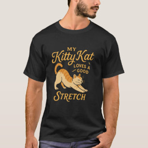 Camiseta Mi Kitty Kat Ama Un Buen Estiramiento Divertido In