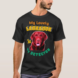 Camiseta Mi Labrador Encantador Es Mi Detector Labrador Rec