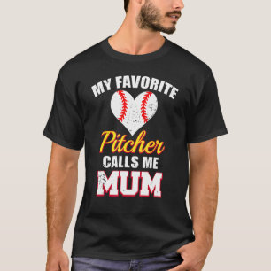 Camiseta Mi lanzador favorito me llama béisbol de lanzador 
