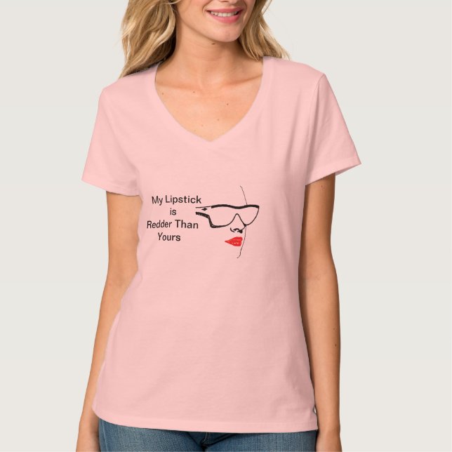 Camiseta Mi lápiz labial es más rojo que el suyo (Anverso)