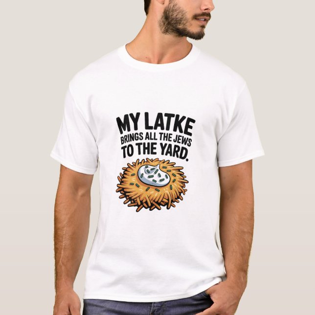Camiseta Mi Latke trae a todos los judíos al Yard Hanukkah (Anverso)