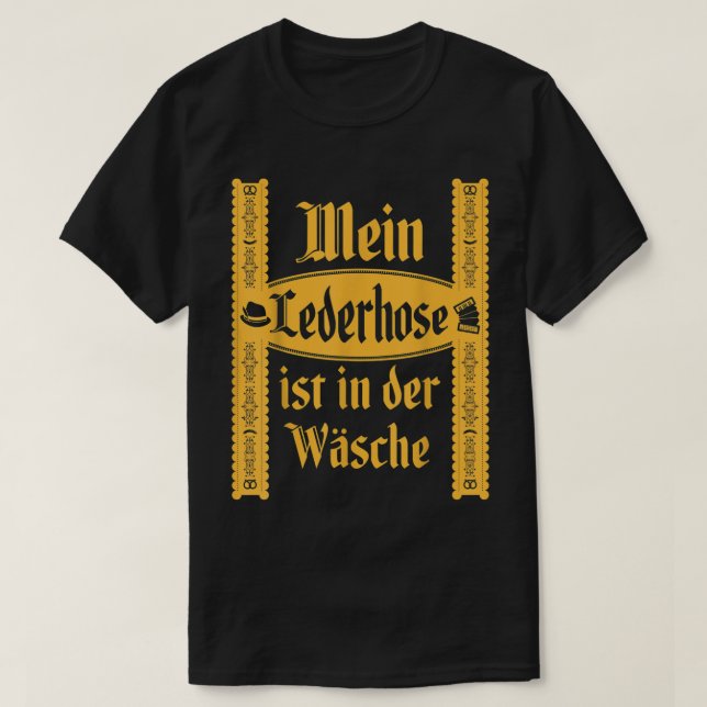 Camiseta Mi Lederhosen Está En El Cos De Oktoberfest Funny  (Diseño del anverso)