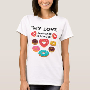 CAMISETA MI LENGUAJE DE AMOR ES DONUTS