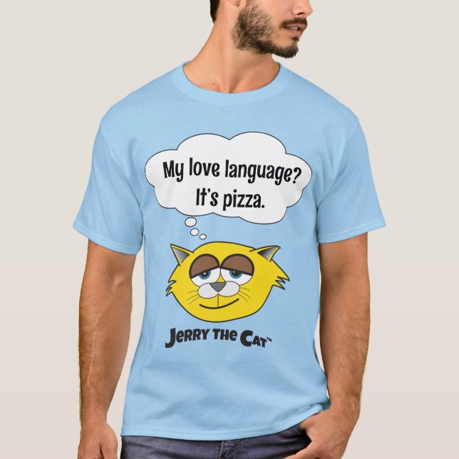 Camiseta ¿Mi lenguaje de amor? Es pizza. (Anverso)