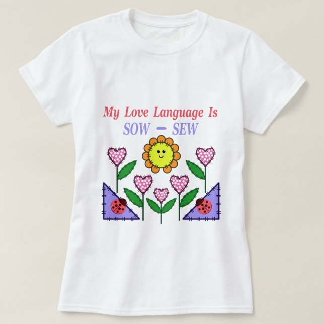 Camiseta Mi Lenguaje De Amor Se Muestra - Sew (Diseño del anverso)
