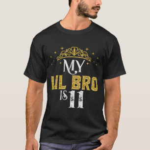 Camiseta Mi LIL HERMANO Tiene 11 Años Cumpleaños 11 2012