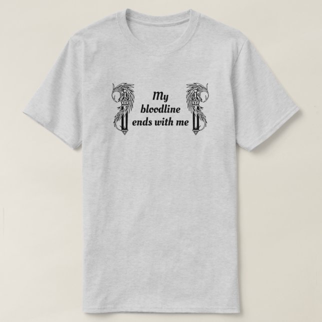 Camiseta Mi linaje termina conmigo (Diseño del anverso)