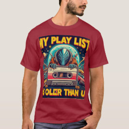 Camiseta Mi lista de reproducción es más antigua que tú