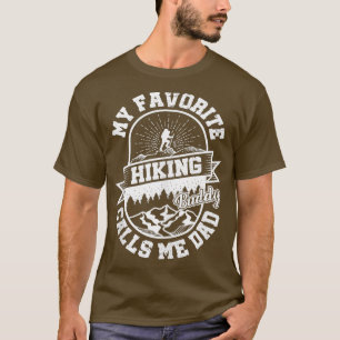 Camiseta Mi llamada de Buddy de Senderismo favorita para lo