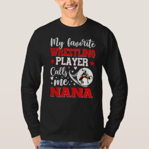 Camiseta Mi luchadora favorita me llama mujeres nanas