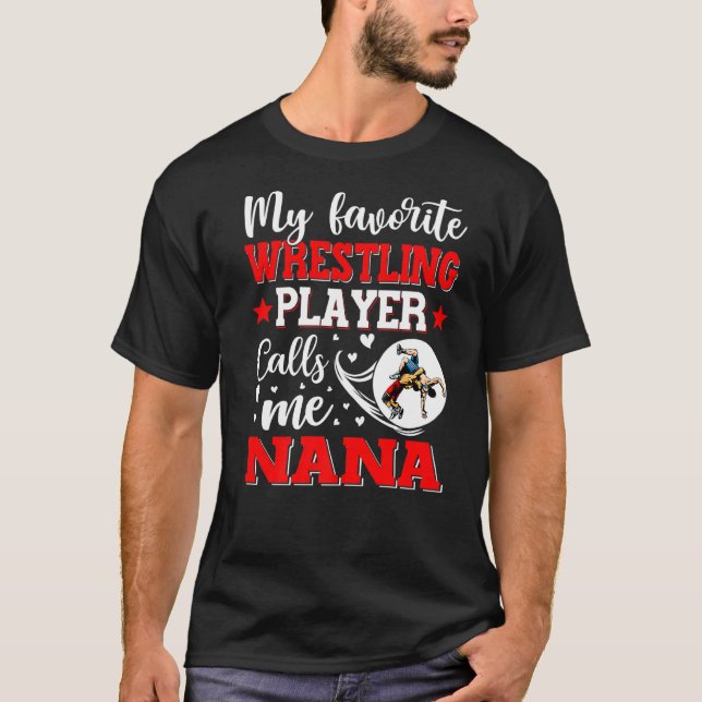 Camiseta Mi luchadora favorita me llama mujeres nanas (Anverso)