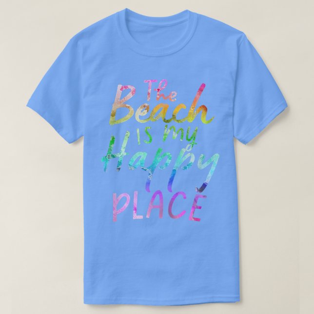 Camiseta Mi Lugar Feliz Es El Tejido De La Playa (Diseño del anverso)