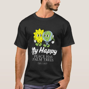 Camiseta Mi lugar feliz tiene palmeras