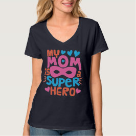 Camiseta MI MADRE ES UN HÉROE SUPER | Te Amo MAMÁ