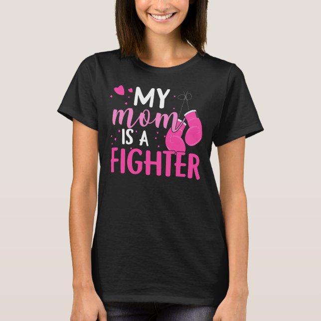 Camiseta Mi madre lucha contra el cáncer de mama (Anverso)