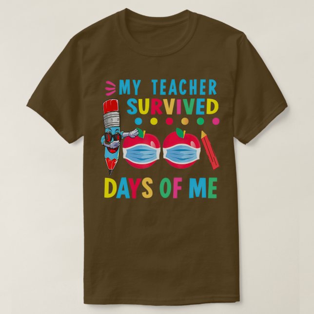 Camiseta Mi Maestra Sobrevivió A 100 Días De Mi Profesora (Diseño del anverso)