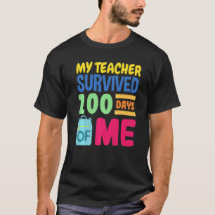 Camiseta Mi maestro sobrevivió 100 días de mí divertida esc