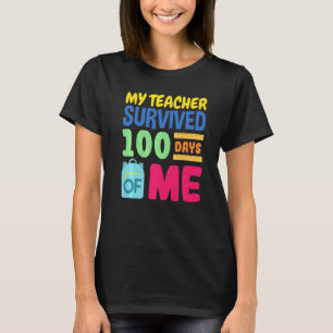 Camiseta Mi maestro sobrevivió 100 días de mí divertida esc